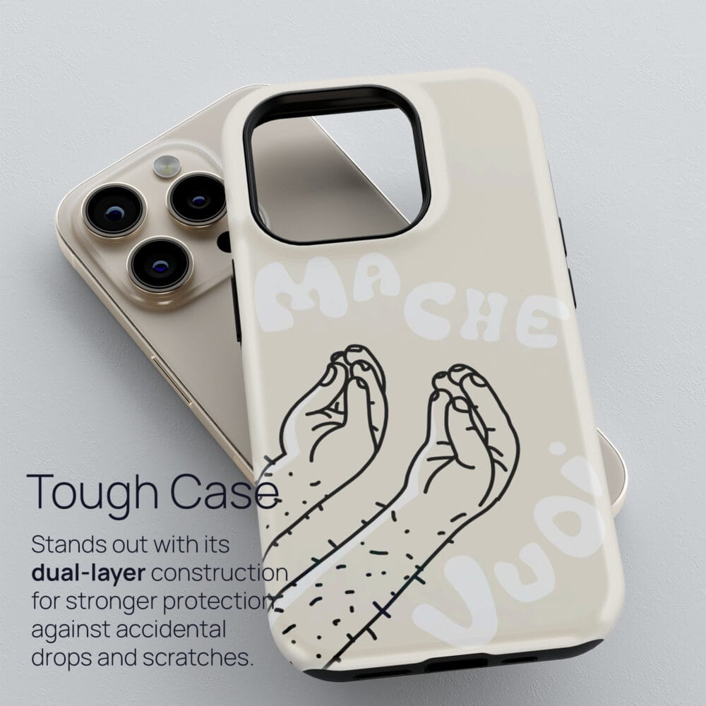 02 - Funny Italian Hand Gesture - Ma Che Vuoi Phone Case - Tough Case.jpg 02 - Funny Italian Hand Gesture - Ma Che Vuoi Phone Case - Tough Case.jpg