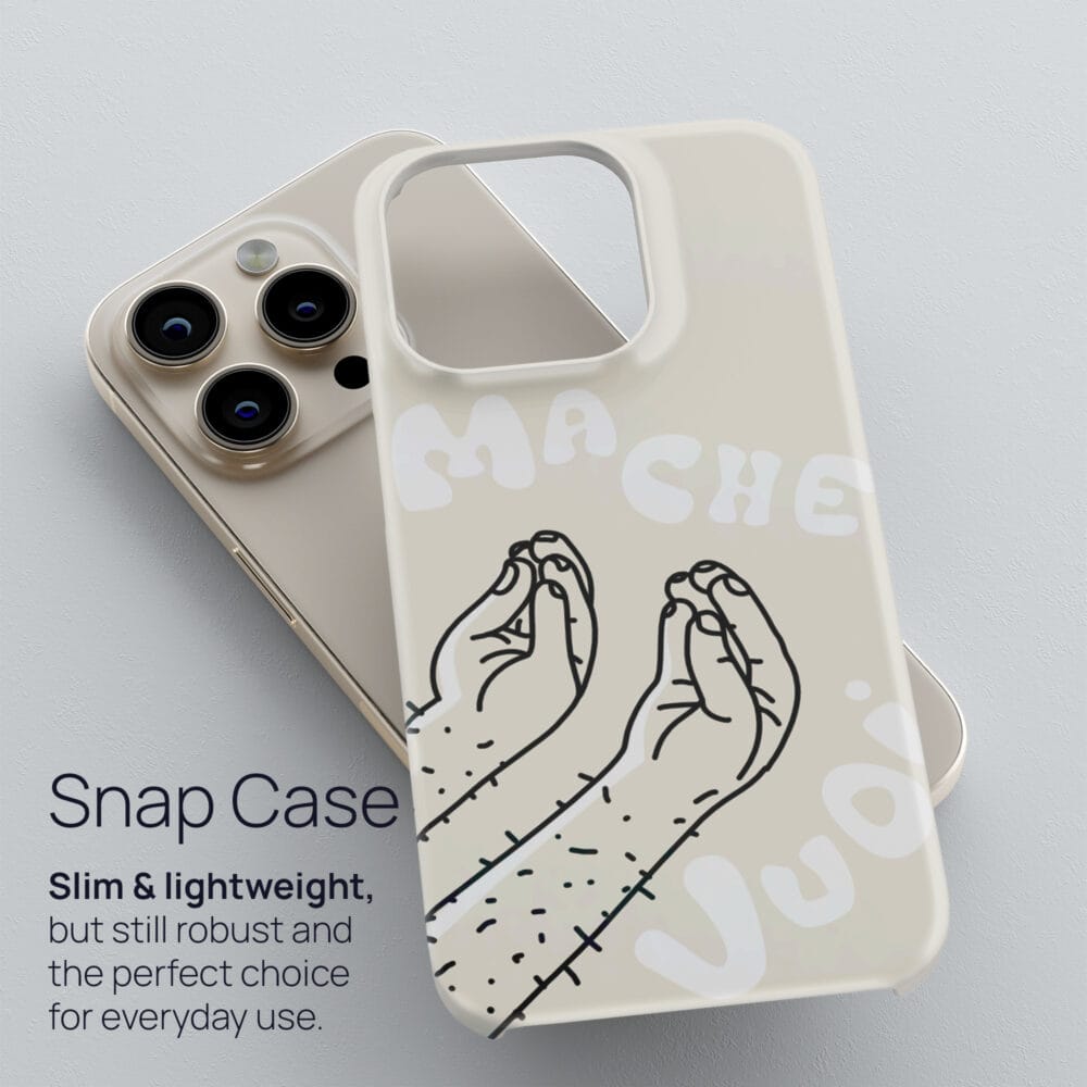 03 - Funny Italian Hand Gesture - Ma Che Vuoi Phone Case - Snap Case.jpg 03 - Funny Italian Hand Gesture - Ma Che Vuoi Phone Case - Snap Case.jpg